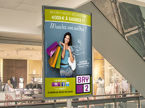 Conception d'une campagne d'affichage soldes pour Bay 2 (centre comercial)